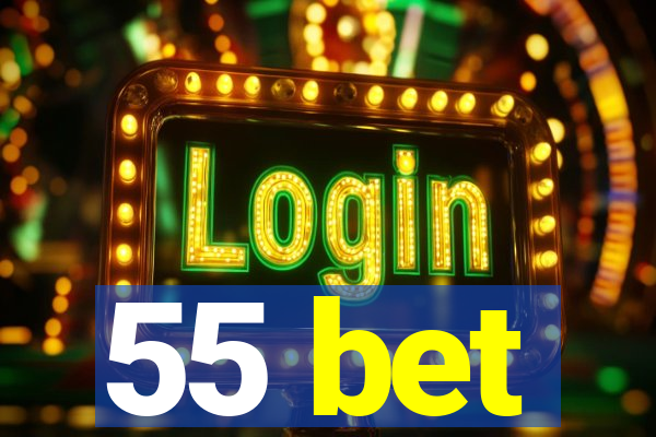 55 bet